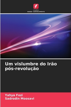 Paperback Um vislumbre do Irão pós-revolução [Portuguese] Book