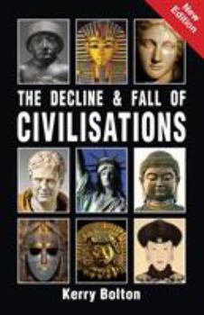 Paperback The Decline and Fall of Civilisations Book