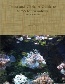 Paperback Point and Click! A Guide to SPSS for Windows, Fifth Edition Book