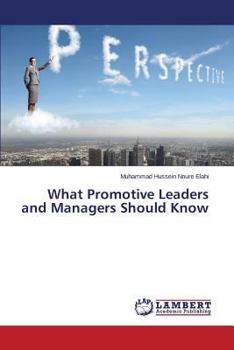 Paperback What Promotive Leaders and Managers Should Know Book