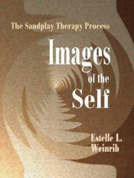 Paperback Images of the Self: The Sandplay Therapy Process Book