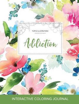 Adult Coloring Journal: Addiction (Turtle Illustrations, Turquoise Stripes)