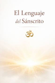 Paperback El lenguaje del sánscrito [Spanish] Book