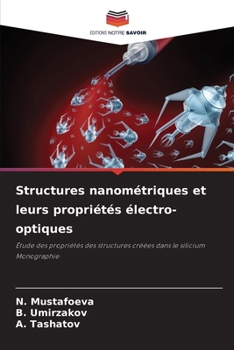 Paperback Structures nanométriques et leurs propriétés électro-optiques [French] Book