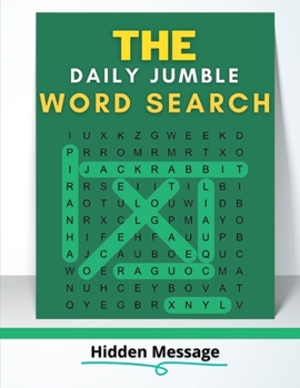 Paperback The Daily Jumble Word Search Hidden Message: Truth Word Search Puzzles To Keep Your Brain Young, Games Puzzles & Trivia Challenges Puzzel On The Go, T Book