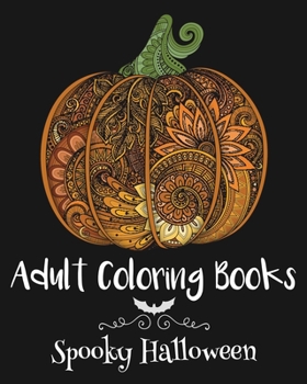 Paperback Adult Coloring Books: Spooky Halloween Book