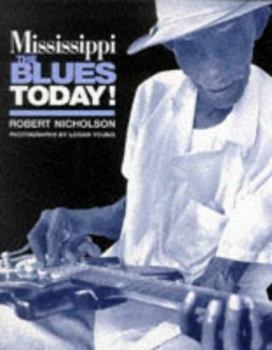 Paperback Mississippi the Blues Today Book