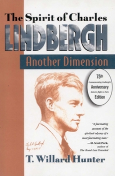 Paperback A Spirit of Charles Lindbergh: Another Dimension Book