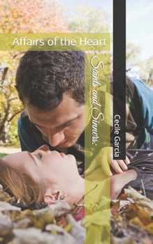Paperback Saints and Sinners: Affairs of the Heart Book