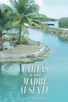 Paperback Cartas a una Madre Ausente [Spanish] Book