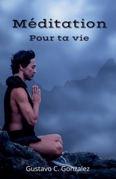 Paperback Méditation Pour ta vie [French] Book