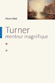 Paperback Turner. Menteur magnifique [French] Book