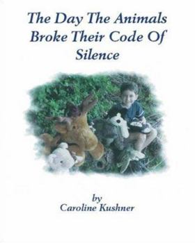 Paperback The Day the Animals Broke Their Code of Silence Book