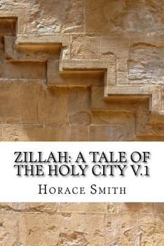 Paperback Zillah: A Tale of the Holy City V.1: A Tale of the Holy City Book