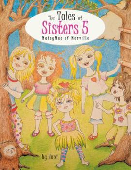 Paperback The Tales of Sisters 5: Mateymae of Merville Book