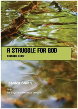 Paperback A Struggle for God: A Study Guide Book