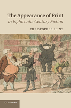 Paperback The Appearance of Print in Eighteenth-Century Fiction Book