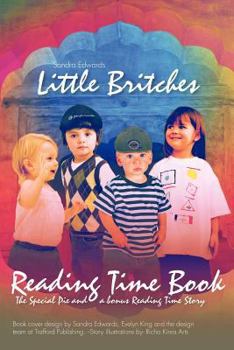 Paperback Little Britches Reading Time Book: The Special Pie and a Bonus Reading Time Story Book