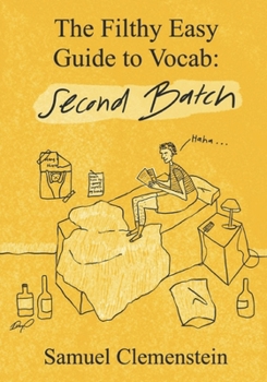 Paperback The Filthy Easy Guide to Vocab: Second Batch Book