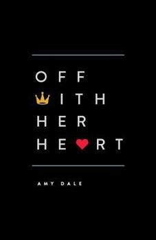 Paperback Off with Her Heart Book