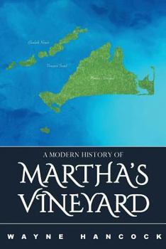 Paperback A Modern History of Martha's Vineyard Book