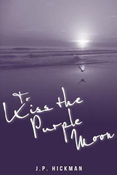 Paperback To Kiss the Purple Moon Book