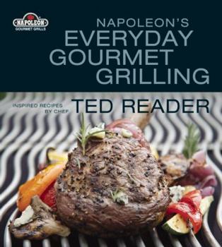 Paperback Napoleon's Everyday Gourmet Grilling Book