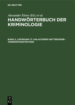 Hardcover Unlauterer Wettbewerb - Vernehmungstechnik [German] Book