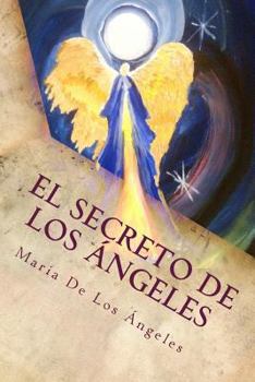 Paperback El Secreto de los Angeles: Una Vida Angelical [Spanish] Book