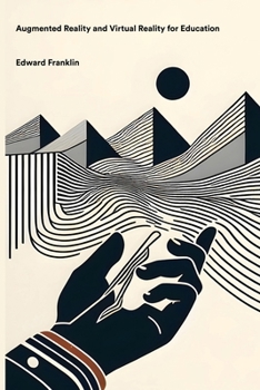 Paperback Augmented Reality and Virtual Reality for Education Book