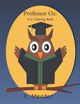 Paperback Professor Oz: A - Z Coloring Book