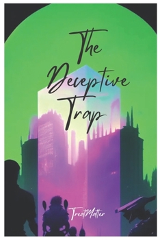 Paperback The Deceptive Trap Book