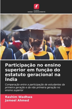 Paperback Participação no ensino superior em função do estatuto geracional na Índia [Portuguese] Book