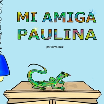 Paperback Mi Amiga Paulina [Spanish] Book