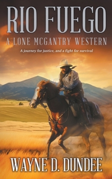 Paperback Rio Fuego: A Lone McGantry Western Book