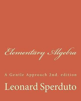 Paperback Elementary Algebra: A Gentle Approach Book