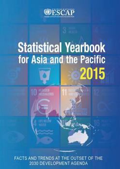 Paperback Statistical Yearbook for Asia and the Pacific: 2015 Book
