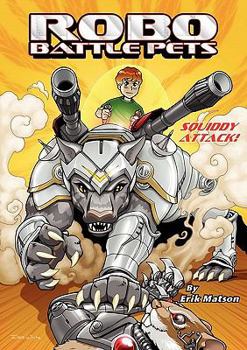 Paperback RoboBattlePets - Squiddy Attack! Book