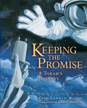 Hardcover Keeping the Promise: A Torah's Journey (General Jewish Interest) Book