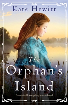 Paperback The Orphan's Island: An unmissable compelling historical novel Book
