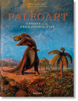 Hardcover Paleoart. Visions of the Prehistoric Past Book