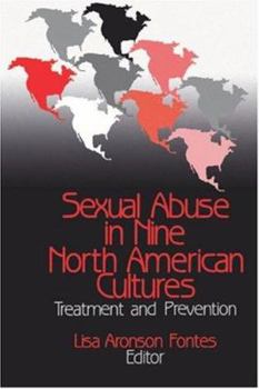 Paperback Sexual Abuse in Nine North American Cultures: Treatment and Prevention Book