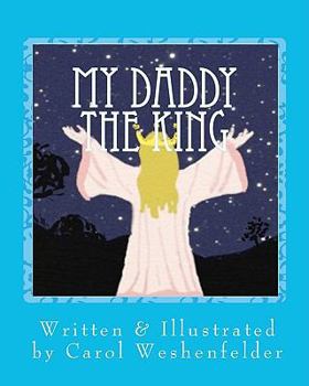 Paperback My Daddy the King: Is Very Busy Book