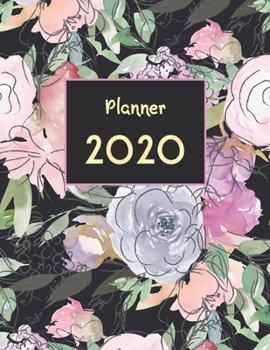 2020 Planner: Watercolor Flowers Weekly and Monthly Planner Large 8.5 x 11 | Weekly Agenda January 2020 To December 2020 | Calendar Schedule Organizer (Pretty 2020 Planner With Quotes)