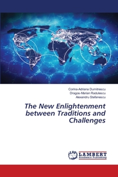 The New Enlightenment between Traditions and Challenges