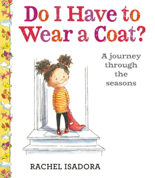 Hardcover Do I Have to Wear a Coat? Book