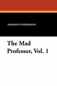 Paperback The Mad Professor, Vol. 1 Book
