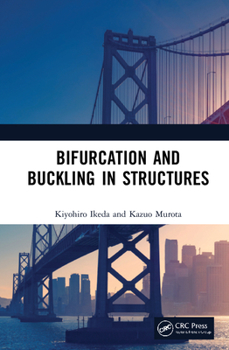 Hardcover Bifurcation and Buckling in Structures Book