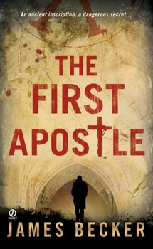 The First Apostle - Book #1 of the Chris Bronson