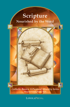 Paperback Scripture: Nourished by the Word Book